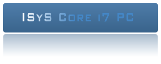 ISyS Core i7 PC 
